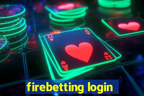 firebetting login